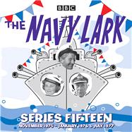 The Navy Lark: Series 15 The Classic BBC Radio Sitcom