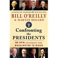 Confronting the Presidents