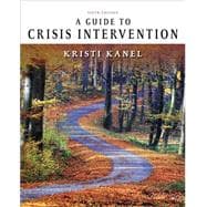 A Guide to Crisis Intervention,9781337566414