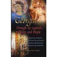 Georgia Through Its Legends, Folklore and People