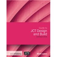 Guide to Jct Design and Build Contract 2016