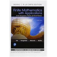 Finite Mathematics with Applications In the Management, Natural, and Social Sciences, Books a la Carte Edition