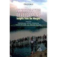 Interrogating Development Insights from the Margins