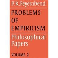 Problems of Empiricism: Philosophical Papers book cover, ISBN 9780521316415