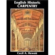 English Historic Carpentry