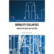 Morality Collapses