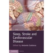 Sleep, Stroke, and Cardiovascular Disease