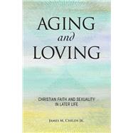 Aging and Loving