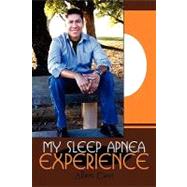 My Sleep Apnea Experience