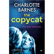 The Copycat A Gripping Crime Thriller Full of Suspense and Mystery