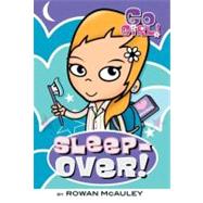 Go Girl! #5: Sleepover!