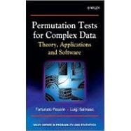 Permutation Tests for Complex Data Theory, Applications and Software