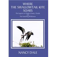 Where the Swallowtail Kite Soars