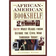 The African-American Bookshelf: 50 Must-Reads From Before the Civil War
