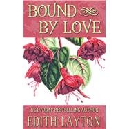 Bound by Love