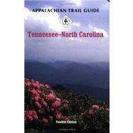 Appalachian Trail Guide to Tennessee - North Carolina
