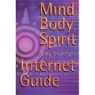 The Mind-Body-Spirit Internet Guide