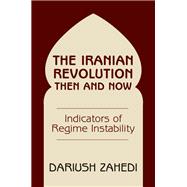 The Iranian Revolution Then And Now
