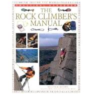 The Rock Climber's Manual