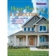 Home Plan Collection: Over 350 Top-Selling Designs in All Sizes And Styles, Including Garages And Apartment Garages