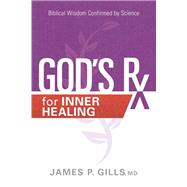 God's Rx for Inner Healing