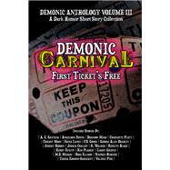 Demonic Carnival: First Ticket's Free book cover, ISBN 9781644506417