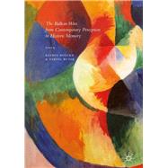 The Balkan Wars from Contemporary Perception to Historic Memory