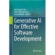 Generative AI for Effective Software Development