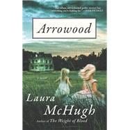Arrowood A Novel