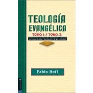 Teologia Evangelica Tomo 1 / Tomo 2 : Introduction to Theology, Bibliopoly, Creation, Doctrines of God, Providence, the Evil, Angels