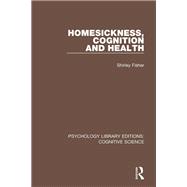 Homesickness, Cognition and Health