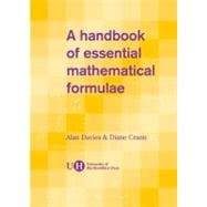 A Handbook of Essential Mathematical Formulae