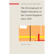 Higher Education in the United Kingdom since 1945 An Oral History