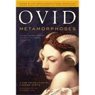 Metamorphoses: A New Translation