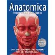 Anatomica: The Complete Home Medical Reference