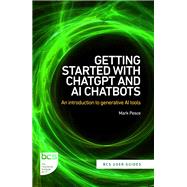 Getting Started with ChatGPT and AI Chatbots