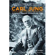 Carl Jung Psiquiatra pionero, artesano del alma