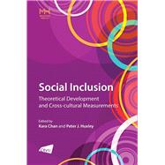 The Social Inclusion: Theoretical Development and Cross-cultural Measurements