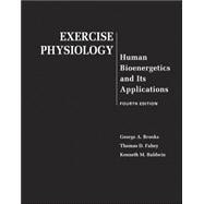 Exercise Physiology: Human Bioenergetics and Its Applications with PowerWeb Bind-in Card