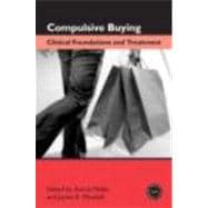 Compulsive Buying: Clinical Foundations and Treatment