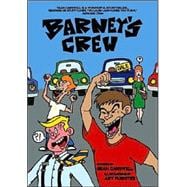 Barney's Crew