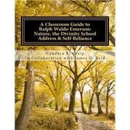 A Classroom Guide to Ralph Waldo Emerson