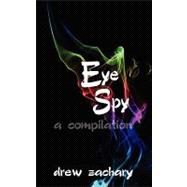 Eye Spy: A Compilation