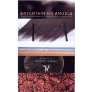 Entertaining Angels : A Worship Anthology on Sharing Christ's Hospitality