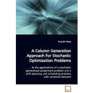 A Column Generation Approach for Stochastic Optimization Problems