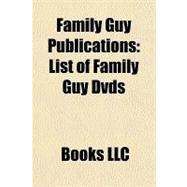 Family Guy Publications : List of Family Guy Dvds