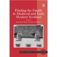 Finding the Family in Medieval and Early Modern Scotland