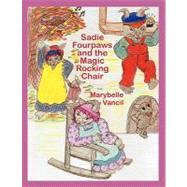 Sadie Fourpaws and the Magic Rocking Chair