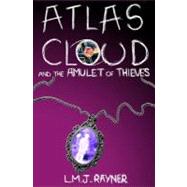 Atlas Cloud and the Amulet of Thieves