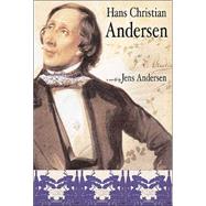 Hans Christian Andersen A New Life